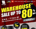 ลดกระหน่ำ ฉุดไม่อยู่ กับงาน MAHAJAK WEREHOUSE SALE UP TO 80%