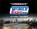 งานมือถือ Mobile Expo กลับมาแล้ว! ประกาศ Comeback จัดวันที่ 6-9 ตุลาคม 2565 ณ ศูนย์การประชุมแห่งชาติสิริกิติ์