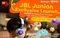 JBL JUNIOR EXCLUSIVE LAUNCH เปิดตัว JBL Junior Series ในไทย! หูฟังสำหรับเด็ก เสียงใส ปลอดภัย ที่ BeTrend PARAGON EMPORIUM